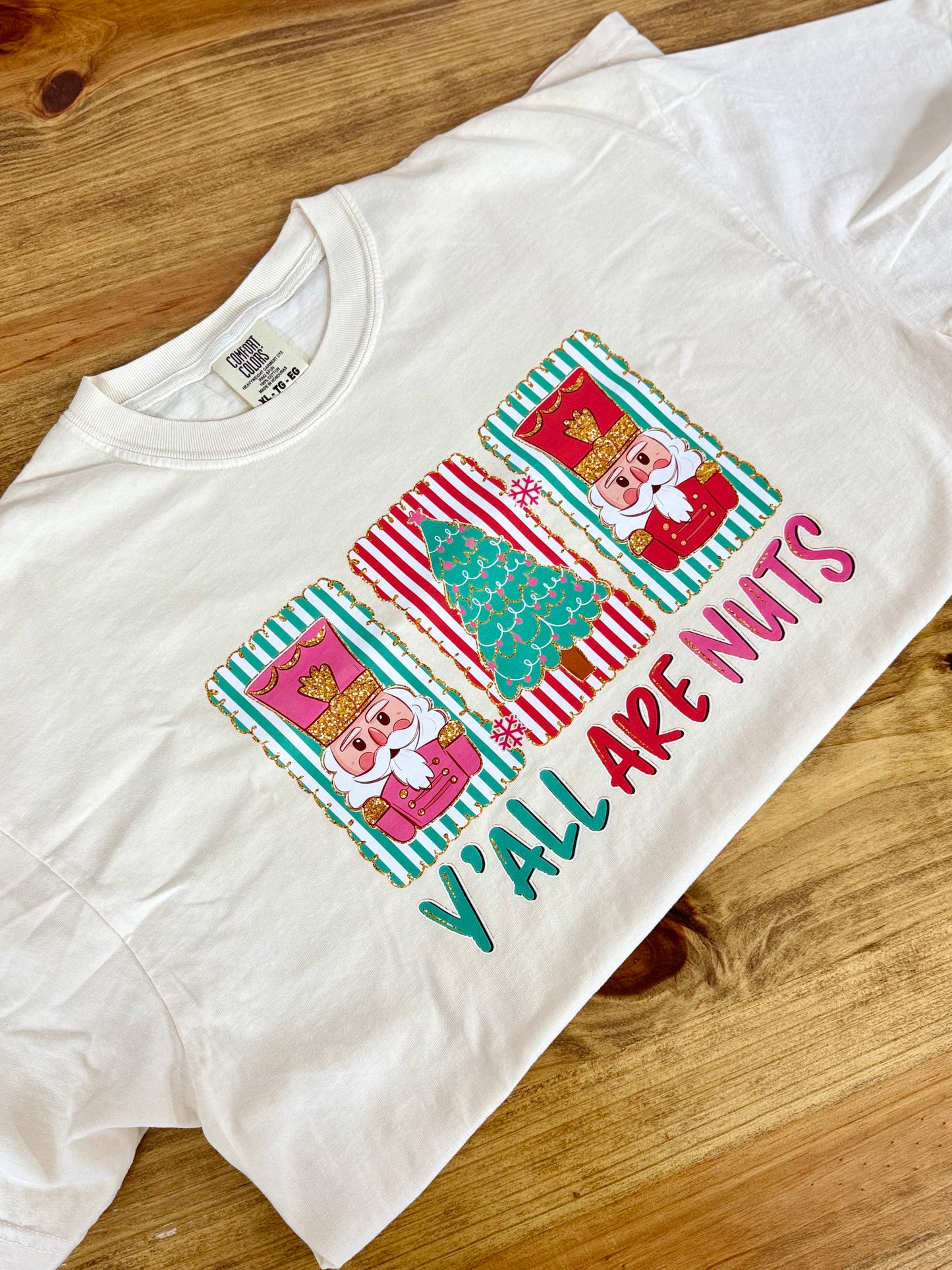 Y’all Are Nuts Tee